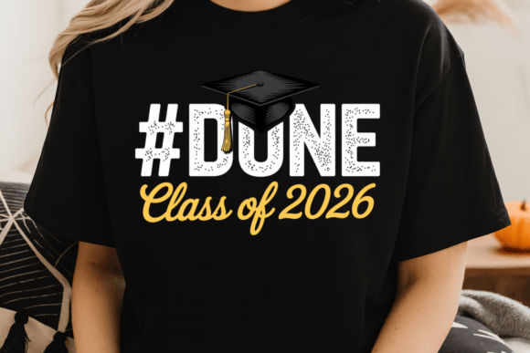 Celebrate Achievement: The #DONE Class of 2026 Design