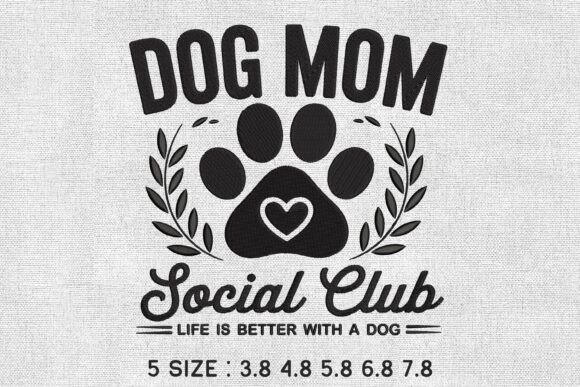 Dog Mom Social Club Paw Embroidery: A Design Asset for Modern Branding