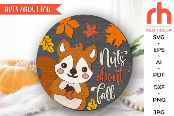 Nuts About Fall SVG: Autumn Door Sign Design